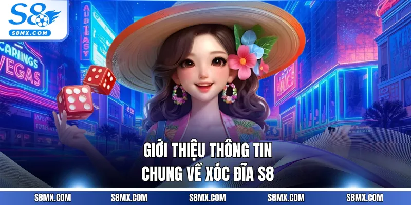 Giới thiệu thông tin chung về xóc đĩa S8